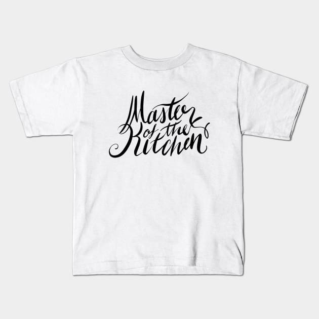 Master Of The Kitchen Kids T-Shirt by Mako Design 